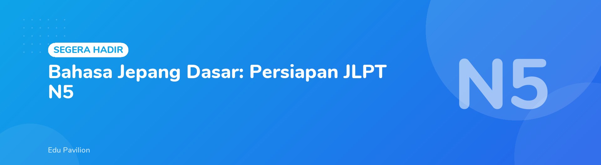 Bahasa Jepang Dasar: Persiapan JLPT N5
