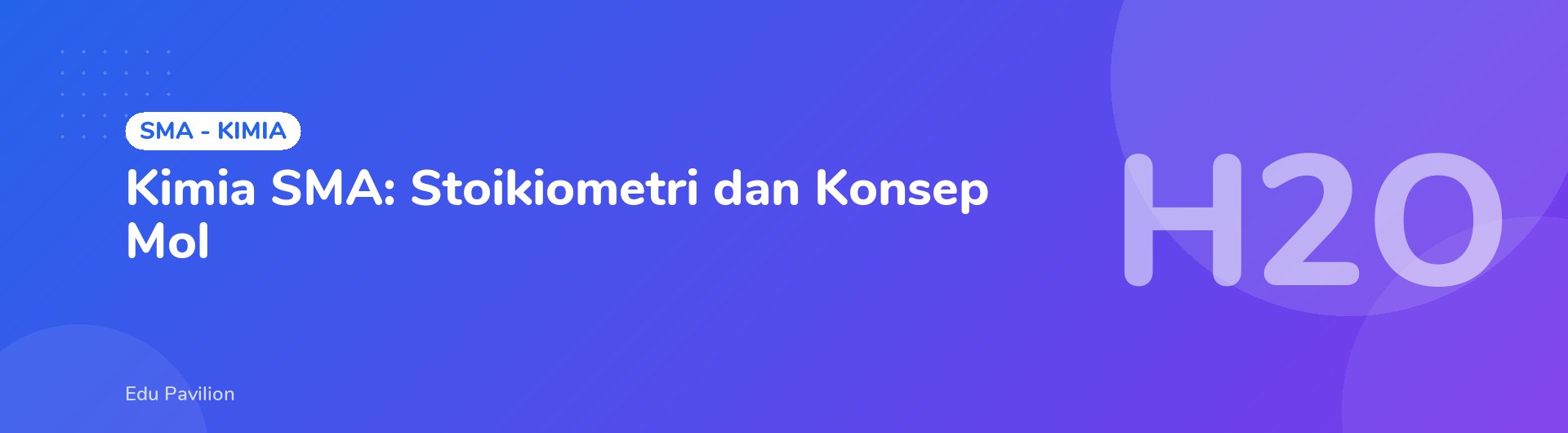 Kimia SMA: Stoikiometri dan Konsep Mol