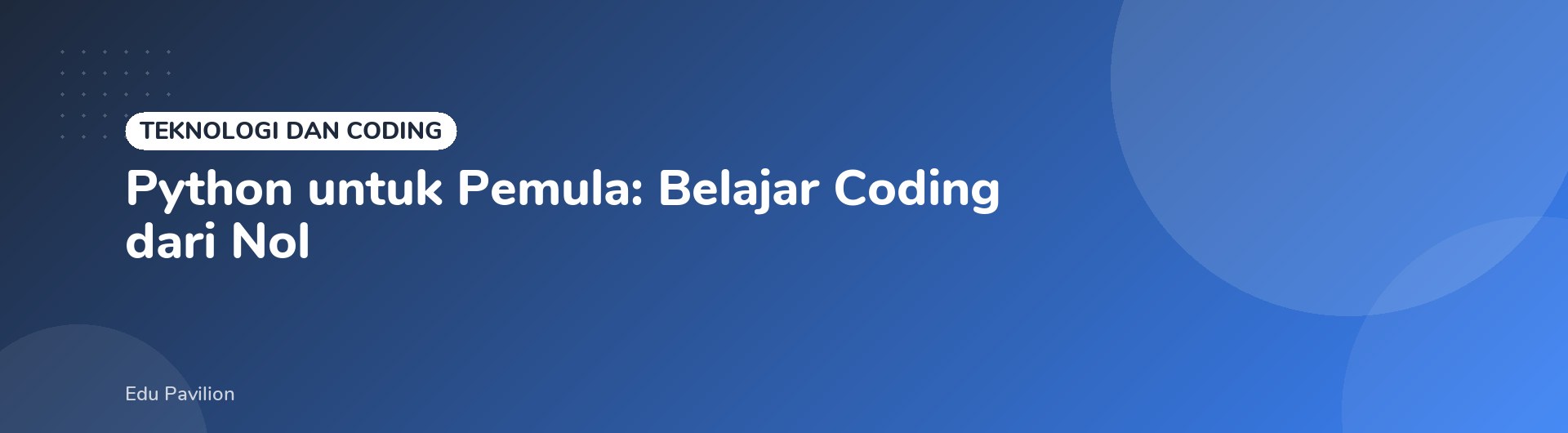 Python untuk Pemula: Belajar Coding dari Nol